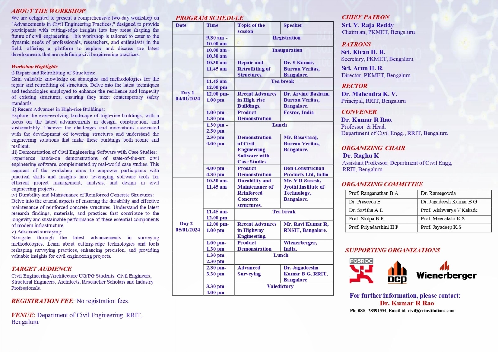 Department of Civil Engineering in Association with ACCE (India) is organising Two day technical workshop on                        ” Advancements in Civil Engineering Practices”    on 4th & 5th of January 2024.